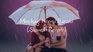 Minchagi Neenu Baralu  Slowed and Reverb  Use headphones  Ganesh  Sonu Nigam  Yograj bhat [upl. by Acinor]