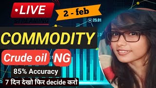 2 FEB  MCX Live Trading  Crude Oil Live Trading  Commodity Trading Live Stock Market Live mcx [upl. by Maiocco974]