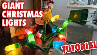 GIANT CHRISTMAS LIGHTS  TUTORIAL [upl. by Ramon]