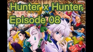 Hunter X Hunter episode 08 Reaction Mashup VO [upl. by Alocin]