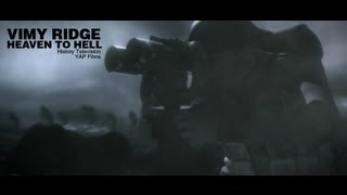 Vimy Ridge Heaven to Hell  Full Documentary [upl. by Naimerej]