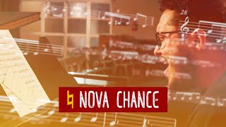 NOVA CHANCE  BEQUADRO ♮  Clipe Oficial [upl. by Lexine]