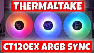 BEST RGB PC Fans Thermaltake NEW CT120 EX ARGB Sync Magforce 2 0 [upl. by Atteynod]