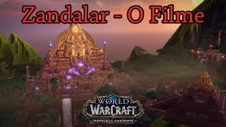 Zandalar O Filme  Todas as cutscenes e cinemáticas [upl. by Viole]