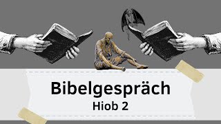 Ist Gott für Leid verantwortlich  Bibelgespräch zu Hiob 2 [upl. by Elauqsap]