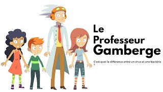 Cest quoi la différence entre un virus et une bactérie   le Professeur Gamberge [upl. by Richela626]