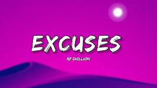 Excuses Ap Dhillon Lyrics  Lyrical Bam Panjabi [upl. by Neillij979]