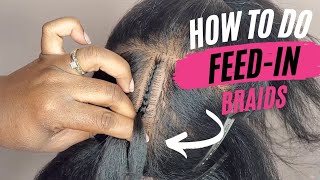 HOW TO do FEEDIN BRAIDS for Beginners [upl. by Yursa249]