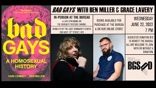 Bad Gays with Ben Miller and Grace Lavery June 22 2022 [upl. by Autry]