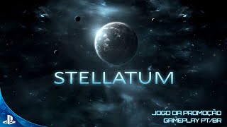 STELLATUM  GAMEPLAY PT BR  Playstation PS5  PS4  Jogo da Promoção [upl. by Annaliese]