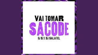 Vai Tomar Sacode [upl. by Hamilton]