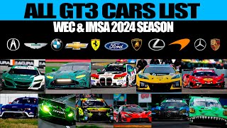 EVERY GT3 CARS LIST FOR THE 2024 SEASON IN WEC amp IMSA [upl. by Thacker481]