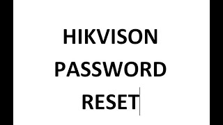 How to Reset Passowrd Hikvision DVRNVR Password [upl. by Oinotnanauj]