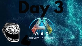 Day 3 of the 100 days Ark Evolved [upl. by Rydder]