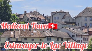 Switzerland🇨🇭Estavayerle LacThe Medieval Town mustvisit swissvillage [upl. by Lathe]