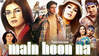 Main Hoon Na Full Movie  Shah Rukh Khan  Zayed Khan  Sushmita Sen  Review amp Facts [upl. by Bruner535]