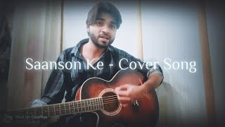 Saanson Ke  Cover Song Adarsh Chauhan 💙🖤 [upl. by Allehc]