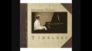 Michael Dulin  Simply Satie Timeless [upl. by Nellda]