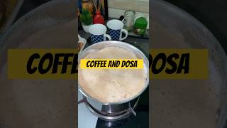 BREAKFAST  Coffee and Dosa  Seconds Cooking  malayalam food shorts easyrecipe [upl. by Mable]