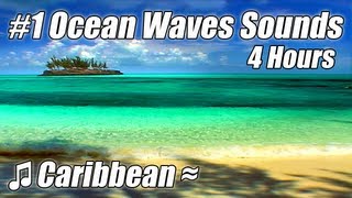 quotWAVE SOUNDSquot Very Relaxing 4 HOUR Best Caribbean Beach Video 1 Ocean Waves Tropical Beaches Videos [upl. by Kcirdes]