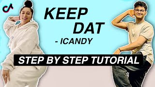 Keep Dat  ICandy EASY DANCE TUTORIAL Beginner Friendly [upl. by Siravrat139]