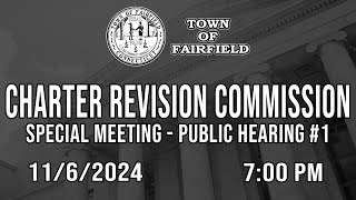 Charter Revision Commission Special Meeting  Public Hearing 1  1162024 [upl. by Argela775]