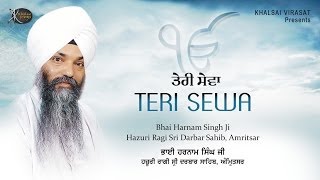 Teri Sewa  Bhai Harnam Singh ji Srinagar wale  Shabad Gurbani  KiirtanGem Tunes Gurbani [upl. by Diet]