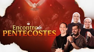 ENCONTRO DE PENTECOSTES  1805  Instituto Hesed [upl. by Esihcoc362]