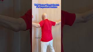 Wall Corner Chest Stretch for Improved Posture Dr Mandell [upl. by Ecyla]