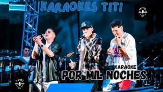 Por mil noches Karaoke QLokura Ft Los Herreras musica karaoke cuarteto [upl. by Riha492]