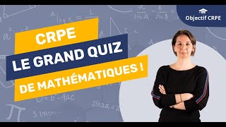 CRPE  CRPE  le grand quizz de mathématiques [upl. by Tyre]