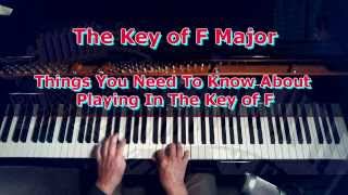 Key of F Major What you need to know about playing piano in the key of F [upl. by Airalav]