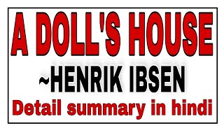 A dolls house by Henrik Ibsen summary  hindi [upl. by Yema]