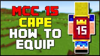 Minecraft  How To Equip The MCC 15th Year Cape Java [upl. by Sualokcin]