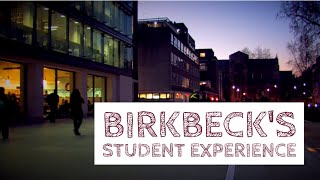 Birkbecks Student Experience [upl. by Asyle]