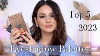 TOP 5 EYESHADOW PALETTES of 2023 My Most Loved amp Used Eyeshadows of 2023  Tania B Wells [upl. by Eirbua]