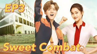 【Eng】Romantic Comedy Sweet Combat Eps 03 ¦ Starring Lu Han Guan Xiaotong  Chinese Kung Fu Movies [upl. by Aitnic]