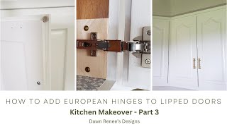 Upgrading Old Cabinet Doors with New Hinges [upl. by Heywood546]