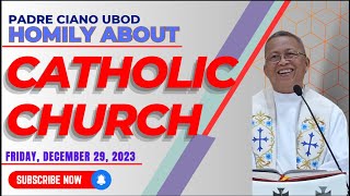 Fr Ciano Homily about CATHOLIC CHURCH  12292023 [upl. by Aicsila]