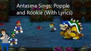 Antasma Sings Popple and Rookie Battle Remastered [upl. by Nylsor]