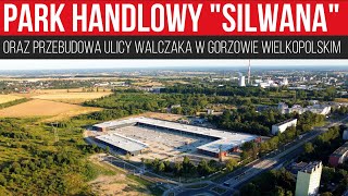 Budowa Parku Handlowego quotSilwanaquot w Gorzowie Wielkopolskim [upl. by Geraud604]