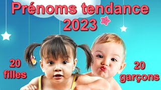 Les prénoms tendance 2023 20 prénoms filles et 20 prénoms garçons lequel préférezvous [upl. by Burnight]