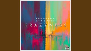 Krazyness [upl. by Yhcir]