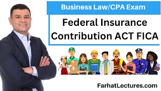 Federal Insurance Contribution ACT FICA CPA Exam REG [upl. by Ardnahc]