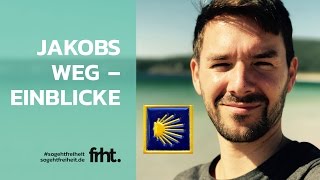 Jakobsweg 2016 – Ich bin dann mal weg Einblicke und Moods [upl. by Avra]