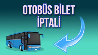 Otobüs Bileti Nasıl İptal Edilir  Obilet İptal Etme Nasıl Yapılır [upl. by Heywood124]