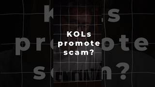 Whats Behind KOLs Supporting SCAM in Crypto [upl. by Matelda]