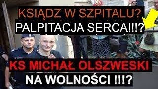 PILNE BARDZO ZŁY STAN ZDROWIA KSIĘDZA MICHAŁA TRAFI DO SZPITALA PALPITACJA SERCA [upl. by Nosmoht]