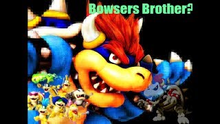 Bowsers Brother Mario Theory [upl. by Postman]