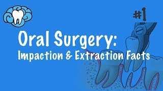 Oral Surgery  Impaction amp Extraction Facts  INBDE ADAT [upl. by Yeliah]